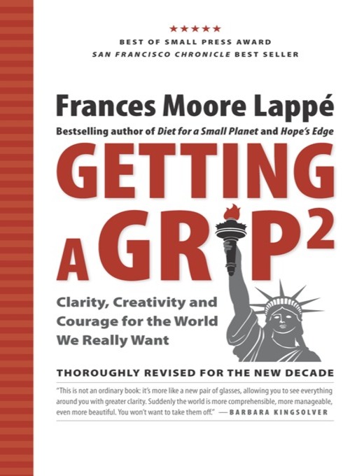 Title details for Getting a Grip 2 by Frances Moore Lappé - Available